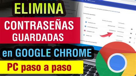 Cómo eliminar las contraseñas guardadas en Google Chrome